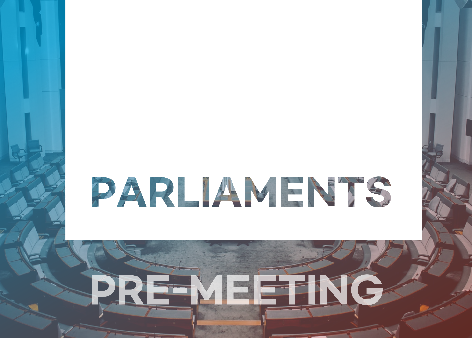  Inter-Parliamentary Union Pre-meeting